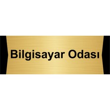 Özarslan Dizayn Bilgisayar Odası 7X20CM Altın Renk Metal Yönlendirme Levhası