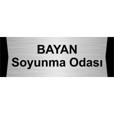 Özarslan Dizayn Bayan Soyunma Odası 10X20CM Gümüş Renk Metal Yönlendirme Levhası