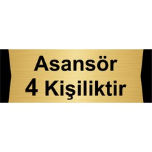 Özarslan Dizayn Asansör 4 Kişiliktir 7X20CM Altın Renk Metal Yönlendirme Levhası