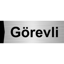 Özarslan Dizayn Görevli 5X20CM Gümüş Renk Metal Yönlendirme Levhası
