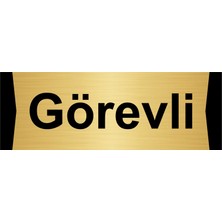 Özarslan Dizayn Görevli 10X20CM Altın Renk Metal Yönlendirme Levhası