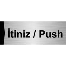 Özarslan Dizayn Itiniz/push 10X20CM Gümüş Renk Metal Yönlendirme Levhası