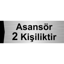 Özarslan Dizayn Asansör 2 Kişiliktir 10X20CM Gümüş Renk Metal Yönlendirme Levhası