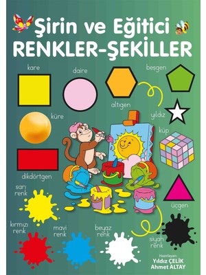 Şirin ve Eğitici Renkler - Şekiller - Yıldız Çelik