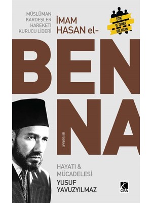 Müslüman Kardeşler Hareketi Kurucu Lideri İmam Hasan El Benna - Yusuf Yavuzyılmaz