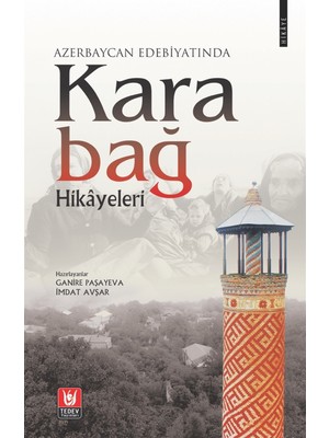 Azerbaycan Edebiyatında Karabağ Hikayeleri - Ganire Paşayeva