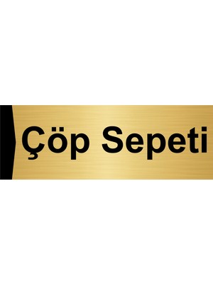 Özarslan Dizayn Çöp Sepeti 5X20CM Altın Renk Metal Yönlendirme Levhası