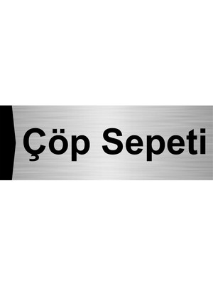 Özarslan Dizayn Çöp Sepeti 7X20CM Gümüş Renk Metal Yönlendirme Levhası