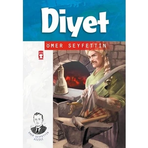Diyet - Ömer Seyfettin