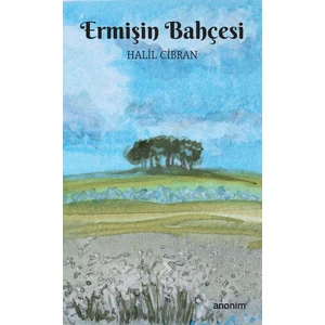 Ermişin Bahçesi - Halil Cibran