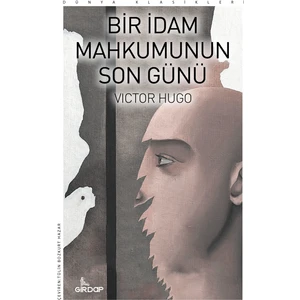 Bir İdam Mahkumunun Son Günü - Victor Hugo