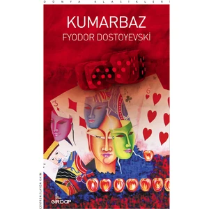 Kumarbaz - Fyodor Dostoyevski