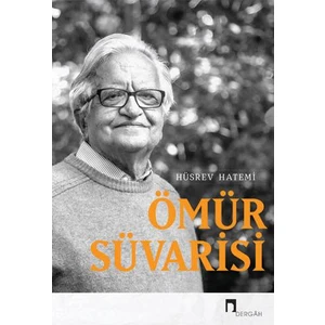 Ömür Süvarisi - Hüsrev Hatemi