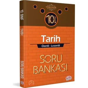 Editör Yayınları 10. Sınıf Tarih Özetli - Lezzetli Soru Bankası