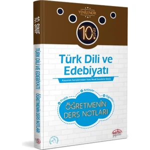 Editör Yayınları 10. Sınıf Türk Dil ve Edebiyatı Öğretmenin Ders Notları