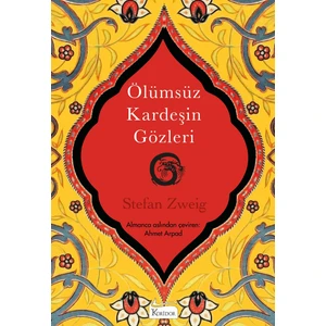 Ölümsüz Kardeşin Gözleri (Bez Ciltli) - Stefan Zweig
