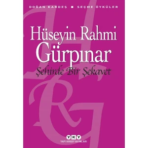 Şehirde Bir Şekavet - Hüseyin Rahmi Gürpınar