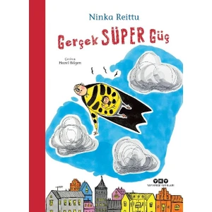 Gerçek Süper Güç - Ninka 
Reittu