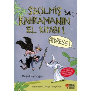 Seçilmiş Kahramanın El Kitabı - Resul Aydoğan