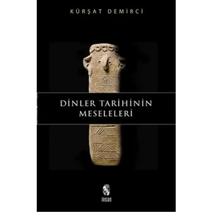 Dinler Tarihinin Meseleleri-Kürşat Demirci