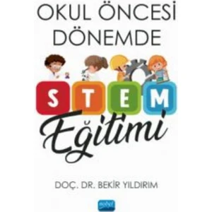 Okul Öncesi Dönemde Stem Eğitimi - Bekir Yıldırım
