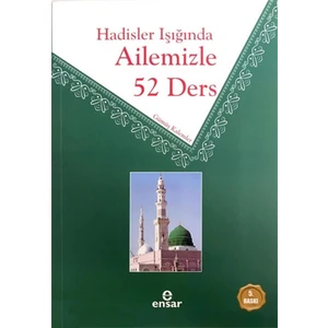 Hadisler Işığında Ailemizle 52 Ders