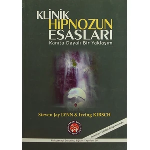 Klinik Hipnozun Esasları - Irving Kirsch