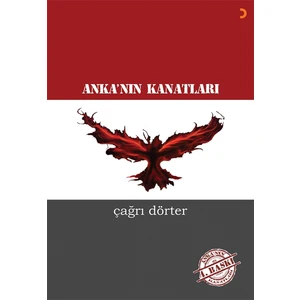 Anka'nın Kanatları - Çağrı Dörter