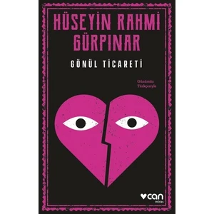 Gönül Ticareti  - Hüseyin Rahmi Gürpınar