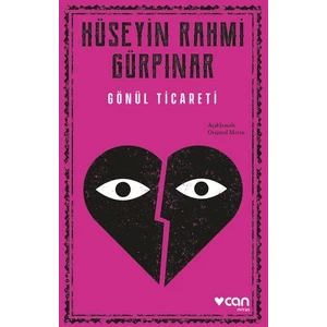 Gönül Ticareti - Hüseyin Rahmi Gürpınar
