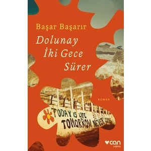 Dolunay İki Gece Sürer - Başar Başarır
