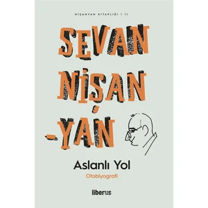 Aslanlı Yol - Sevan Nişanyan