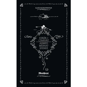 Esrar-I Cinayet - Ahmet Mithat Efendi