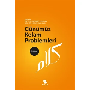 Günümüz Kelam Problemleri - Mehmet Evkuran