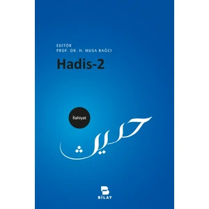 Hadis-2 - H. Musa Bağcı