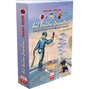 Gül, Güldür, Düşündür - Feyzullah Arslan