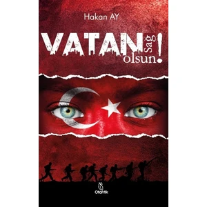 Vatan Sağ Olsun! - Hakan Ay