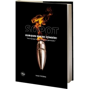 Sopot - Kurşun Erkek İçindir! - Vedat Yücebaş