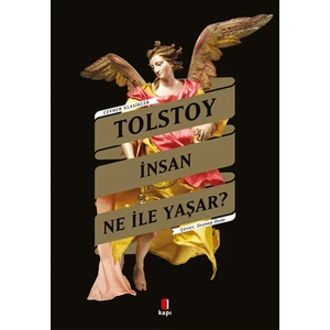 İnsan Ne ile Yaşar? - Lev Nikolayeviç Tolstoy