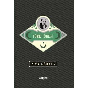 Akçağ Yayınları Türk Töresi - Ziya Gökalp