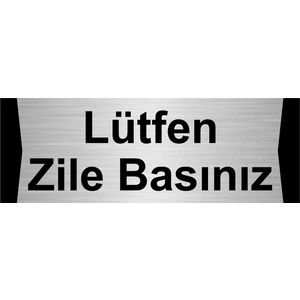 Özarslan Dizayn Lütfen Zile Basınız 10X20CM Gümüş Renk Metal Yönlendirme Levhası