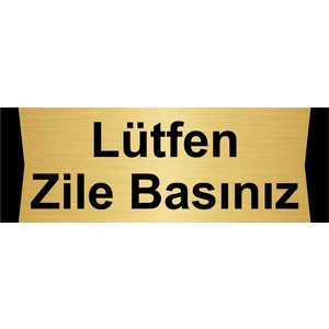 Özarslan Dizayn Lütfen Zile Basınız 10X20CM Altın Renk Metal Yönlendirme Levhası