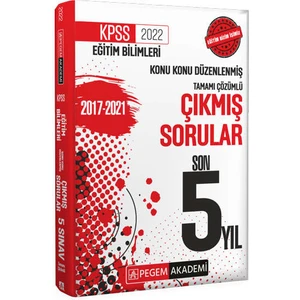 Pegem Akademi Yayıncılık 2022 KPSS Eğitim Bilimleri Konu Konu Düzenlenmiş Çıkmış Sorular Son 5 Sınav
