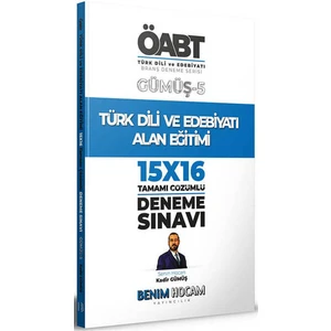 Benim Hocam Yayınları  Gümüş Serisi 5 ÖABT Türk Dili ve Edebiyatı Alan Eğitimi 15x16 Deneme Sınavı