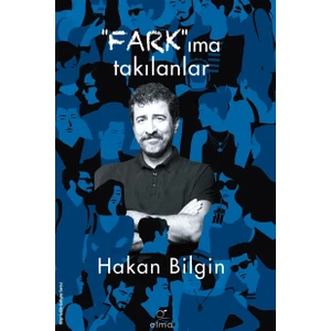 Farkıma Takılanlar - Hakan Bilgin