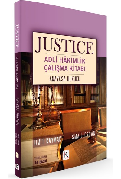 Anayasa Hukuku - Justice Adli Hakimlik Çalışma Kitabı - Ümit Kaymak