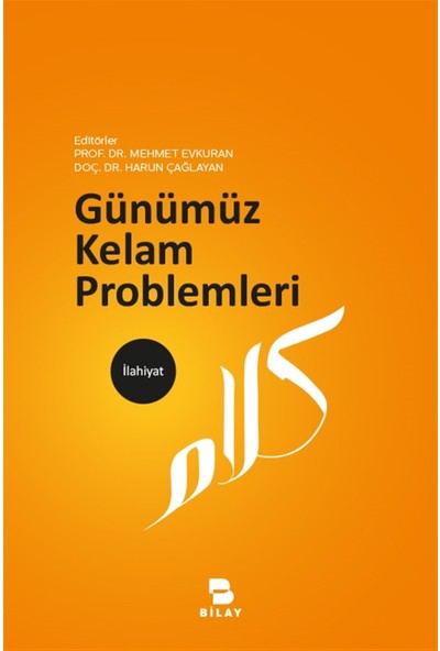 Günümüz Kelam Problemleri - Mehmet Evkuran