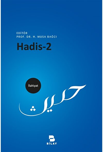 Hadis-2 - H. Musa Bağcı