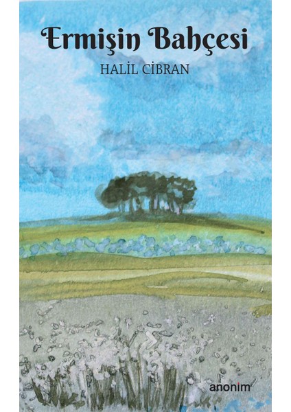 Ermişin Bahçesi - Halil Cibran