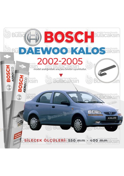 Daewoo Kalos Muz Silecek Takımı (2002-2005) Bosch Aeroeco